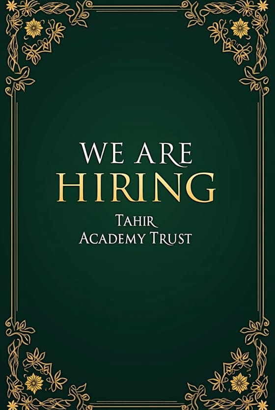 Recruitment poster reading: We are hiring, Tahir Academy Trust